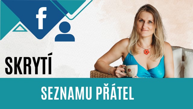 Jak a proč skrýt seznam přátel na FB profilu